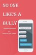 No One Like's A Bully - Bild 1