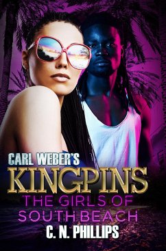 Carl Weber's Kingpins: The Girls of South Beach - Hernandez, Treasure