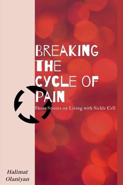 Breaking the Cycle of Pain - Olaniyan, Halimat