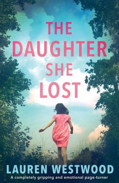 The Daughter She Lost - Westwood, Lauren