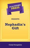 Short Story Press Presents Nephadin's Gift Short Story Press Presents Nephadin's Gift