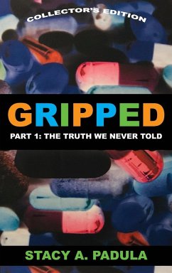 Gripped Part 1 - Padula, Stacy A