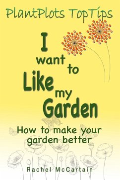 I want to like my Garden - McCartain, Rachel