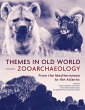 Themes in Old World Zooarchaeology - Bild 1