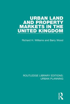 Urban Land and Property Markets in the United Kingdom - Williams, Richard H; Wood, Barry