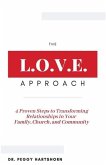 The L.O.V.E. Approach