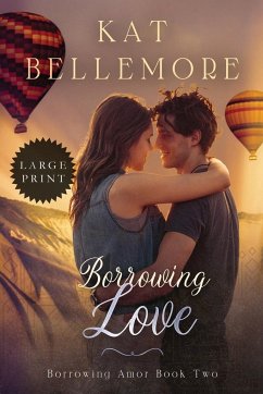 Borrowing Love - Bellemore, Kat
