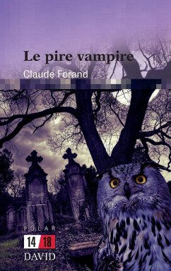 Le pire vampire - Forand, Claude