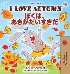 I Love Autumn (English Japanese Bilingual Book for Kids) - Admont, Shelley; Books, Kidkiddos