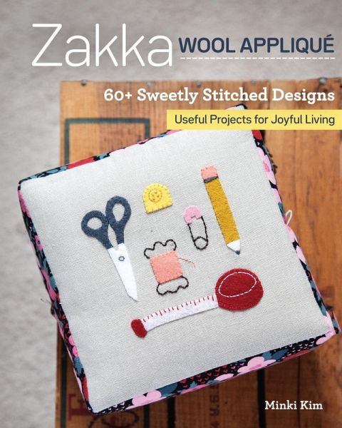 Zakka Wool Applique (eBook, ePUB) Zakka Wool Applique (eBook, ePUB)
