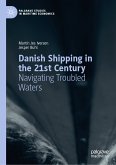 Danish Shipping in the 21st Century (eBook, PDF)