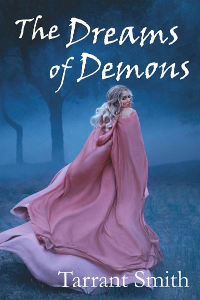 The Dreams of Demons (Legends of the Pale, #3) (eBook, ePUB)