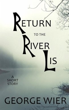 Return to the River Lis (eBook, ePUB) - Wier, George