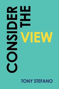 Consider the View - Stefano, Tony