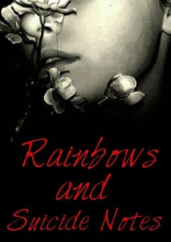 Rainbows and Suicide notes - Newmons, Joseph