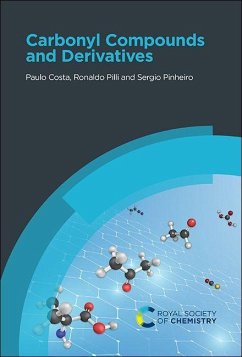 The Chemistry of Carbonyl Compounds and Derivatives - Costa, Paulo; Pilli, Ronaldo; Pinheiro, Sergio; Bakuzis, Peter