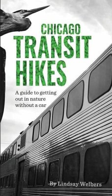 Chicago Transit Hikes - Welbers, Lindsay