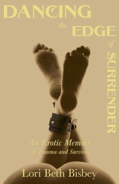 Dancing the Edge to Surrender - Bisbey, Lori Beth