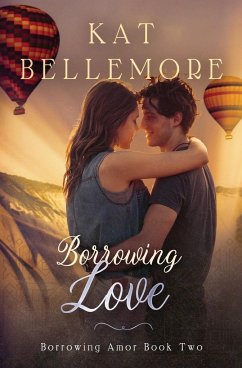 Borrowing Love - Bellemore, Kat