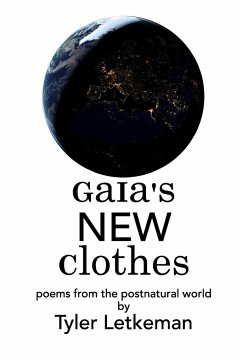 Gaia's New Clothes - Letkeman, Tyler