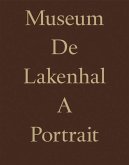 Museum de Lakenhal: A Portrait