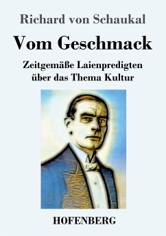 Vom Geschmack - Schaukal, Richard von