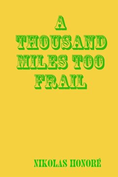 A Thousand Miles Too Frail - Honoré, Nikolas