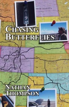 Chasing Butterflies - Thompson, Nathan