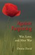 Against Forgetting: War, Love, and... - Bild 1