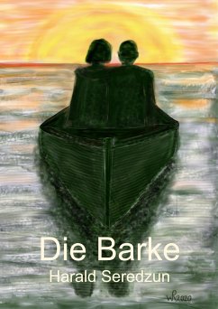 Die Barke (eBook, ePUB) - Seredzun, Harald