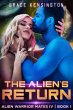 The Alien's Return (Alien Warrior Mates... - Bild 1