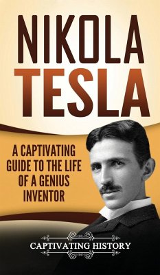 Nikola Tesla - History, Captivating