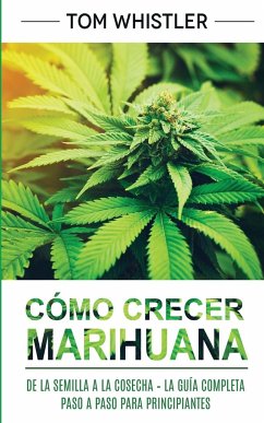 Cómo crecer marihuana - Whistler, Tom