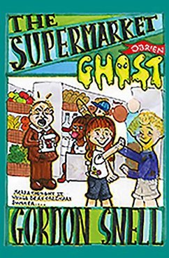 The Supermarket Ghost - Snell, Gordon