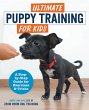 Ultimate Puppy Training for Kids - Bild 1