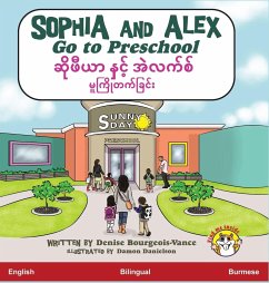 Sophia and Alex Go to Preschool - Bourgeois-Vance, Denise