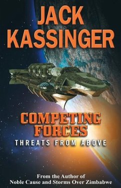 Competing Forces: Threats from Above - Kassinger, Jack