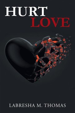 Hurt Love - Thomas, Labresha M.