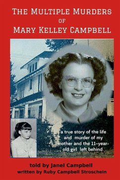 The Multiple Murders of Mary Kelley Campbell - Stroschein, Ruby Campbell