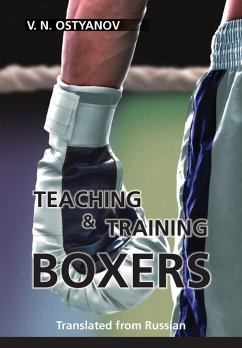 Teaching and Training Boxers - Ostyanov, Valentyn Naumovich