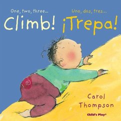 Climb!/¡Trepa! - Thompson, Carol