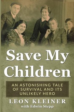 Save my Children - Kleiner, Leon; Stepp, Edwin