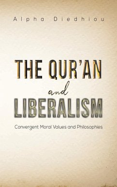 The Qur'an and Liberalism - Diedhiou, Alpha