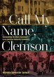 Call My Name, Clemson: Documenting the... - Bild 1