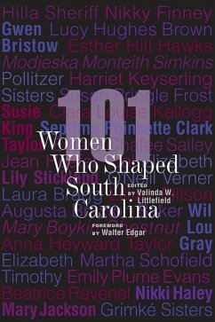 101 Women Who Shaped South Carolina