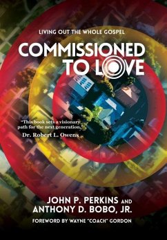 Commissioned to Love - Perkins, John P; Bobo, Anthony D