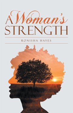 A Woman's Strength - Hayes, Ronisha