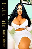 Erotic fate (eBook, ePUB)