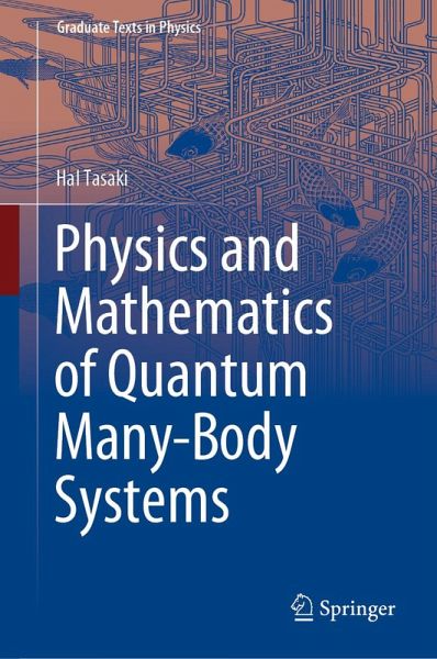 Physics and Mathematics of Quantum Many-Body Systems (eBook, PDF) Physics and Mathematics of Quantum Many-Body Systems (eBook, PDF)