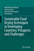 Sustainable Food Drying Techniques in Developing Countries: Prospects and Challenges (eBook, PDF)